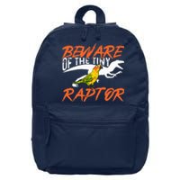 Beware Of The Tiny Raptor Parrot Bird Conure 16 in Basic Backpack