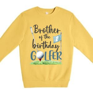 Brother Of The Birthday Golfer Matching 1st Birthday Family Gift Premium Crewneck Sweatshirt