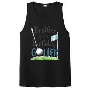 Brother Of The Birthday Golfer Matching 1st Birthday Family Gift PosiCharge Competitor Tank