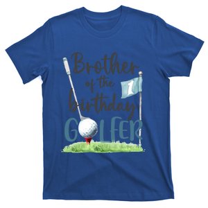 Brother Of The Birthday Golfer Matching 1st Birthday Family Gift T-Shirt