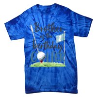 Brother Of The Birthday Golfer Matching 1st Birthday Family Gift Tie-Dye T-Shirt