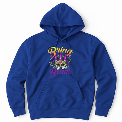 Bring On The Beads Mardi Gras Festival Masquerade Carnival Funny Gift Hoodie