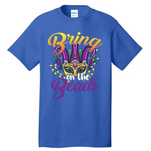 Bring On The Beads Mardi Gras Festival Masquerade Carnival Funny Gift Tall T-Shirt