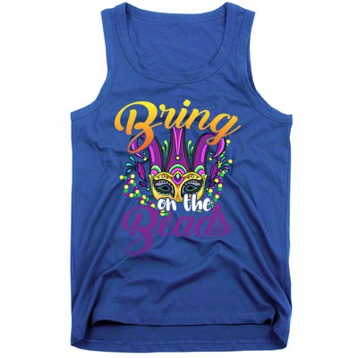 Bring On The Beads Mardi Gras Festival Masquerade Carnival Funny Gift Tank Top