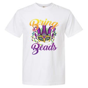 Bring On The Beads Mardi Gras Festival Masquerade Carnival Funny Gift Garment-Dyed Heavyweight T-Shirt