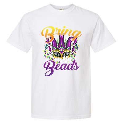 Bring On The Beads Mardi Gras Festival Masquerade Carnival Funny Gift Garment-Dyed Heavyweight T-Shirt