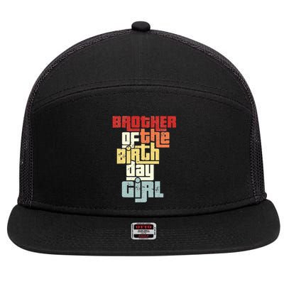 Brother Of The Birthday Girl Vintage Matching Family Party 7 Panel Mesh Trucker Snapback Hat