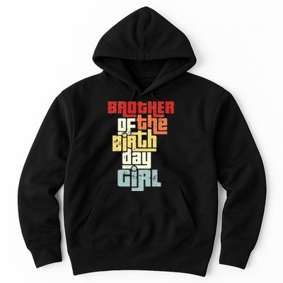 Brother Of The Birthday Girl Vintage Matching Family Party Hoodie