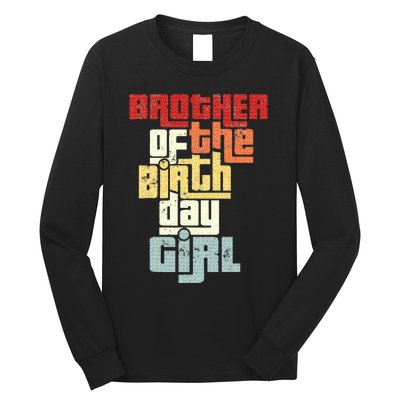 Brother Of The Birthday Girl Vintage Matching Family Party Long Sleeve Shirt