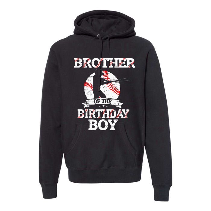 Brother Of The Birthday Boy Baseball Lover Vintage Retro Premium Hoodie