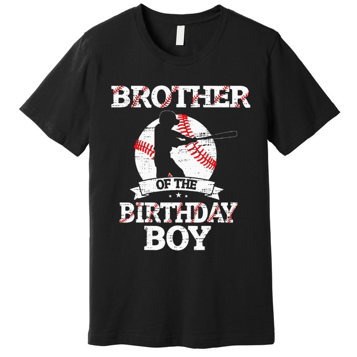 Brother Of The Birthday Boy Baseball Lover Vintage Retro Premium T-Shirt