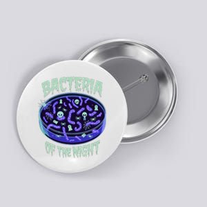 Bacteria Of The Night Halloween Edition Biology Halloween Button