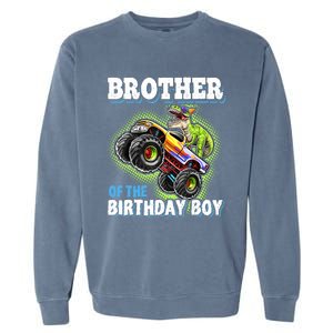 Brother Of The Birthday Boy Dinosaur Monster Truck Birthday Garment-Dyed Sweatshirt