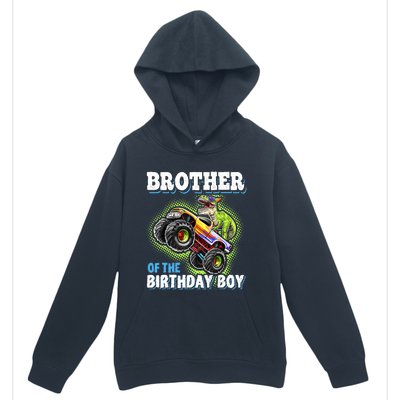 Brother Of The Birthday Boy Dinosaur Monster Truck Birthday Urban Pullover Hoodie