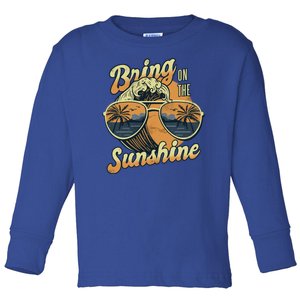 Bring On The Sunshine Beach Toddler Long Sleeve Shirt