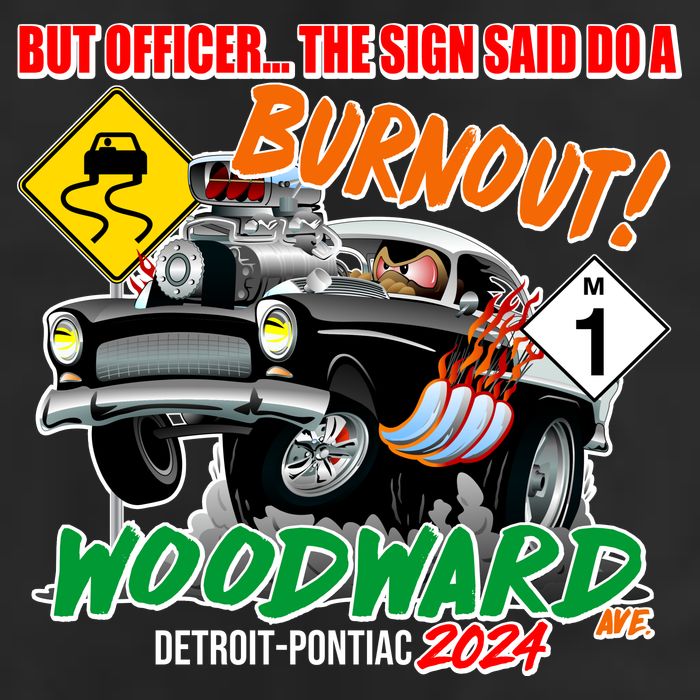 But Officer The Sign Said Do A Burnuout Woodward Ave Detroit To Pontiac 2024 Adult Drive Performance Visor