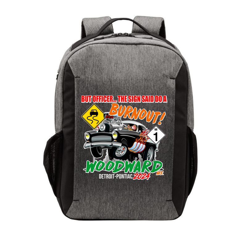 But Officer The Sign Said Do A Burnuout Woodward Ave Detroit To Pontiac 2024 Vector Backpack
