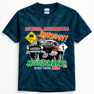 But Officer The Sign Said Do A Burnuout Woodward Ave Detroit To Pontiac 2024 Kids Tie-Dye T-Shirt