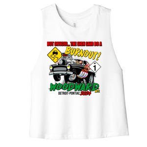 But Officer The Sign Said Do A Burnuout Woodward Ave Detroit To Pontiac 2024 Women's Racerback Cropped Tank