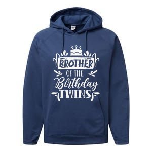 Brother Of The Birthday Twins Twin Celebrate Cute Performance Fleece Hoodie