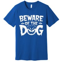 Beware Of The Dog Premium T-Shirt