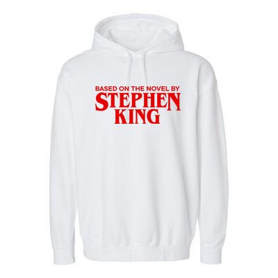 Based On The Novel By Stephen King Garment-Dyed Fleece Hoodie