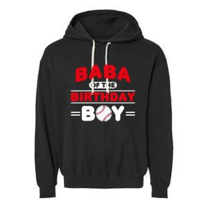 Baba Of The Birthday Boy Baseball Theme Family Bday Party Garment-Dyed Fleece Hoodie