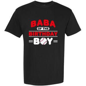 Baba Of The Birthday Boy Baseball Theme Family Bday Party Garment-Dyed Heavyweight T-Shirt