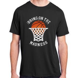 Bring On The Madness Basketball Adult ChromaSoft Performance T-Shirt