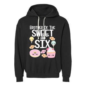 Brother Of The Sweet And Six Candy Theme Birthday Donut Candy Gift Garment-Dyed Fleece Hoodie