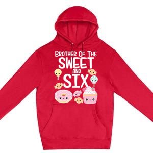 Brother Of The Sweet And Six Candy Theme Birthday Donut Candy Gift Premium Pullover Hoodie