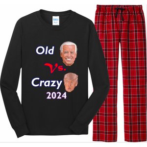 Better Old Than Crazy Pro Biden Anti Trump Election 2024 Long Sleeve Pajama Set