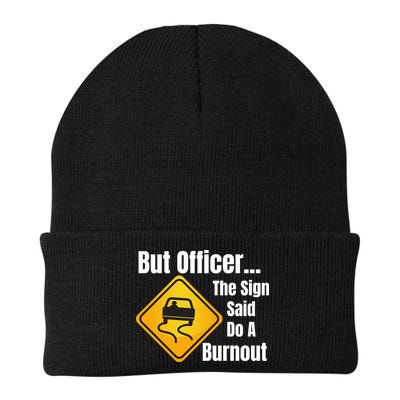But Officer The Sign Said Do A Burnout, Muscle Car Funny Car Beanie