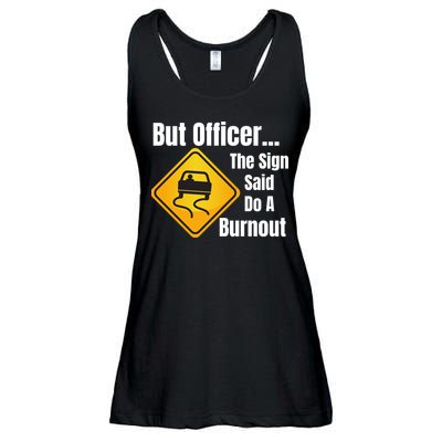 But Officer The Sign Said Do A Burnout, Muscle Car Funny Car Ladies Essential Flowy Tank