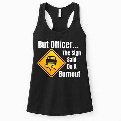 But Officer The Sign Said Do A Burnout, Muscle Car Funny Car Womens Tank Top