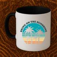 Bring On The Sunshine Retro Sunset Mug