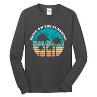 Bring On The Sunshine Retro Sunset Tall Long Sleeve T-Shirt