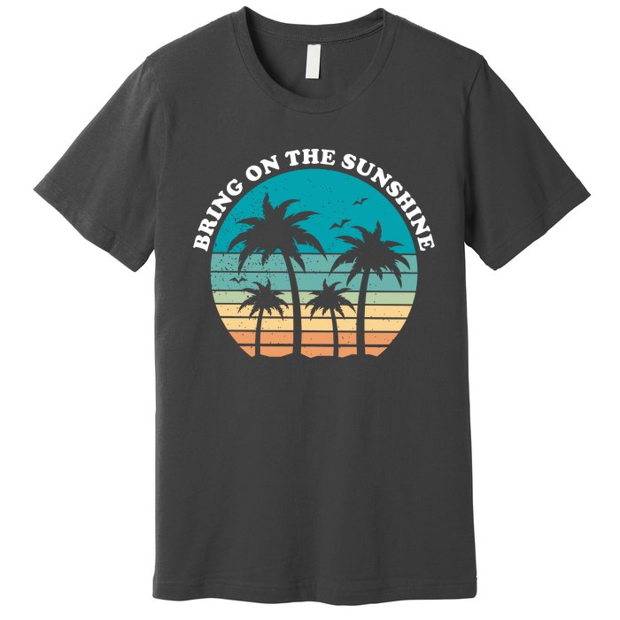 Bring On The Sunshine Retro Sunset Premium T-Shirt