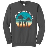 Bring On The Sunshine Retro Sunset Tall Sweatshirt