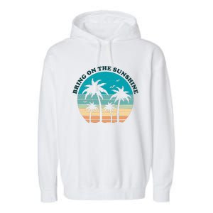 Bring On The Sunshine Retro Sunset Garment-Dyed Fleece Hoodie