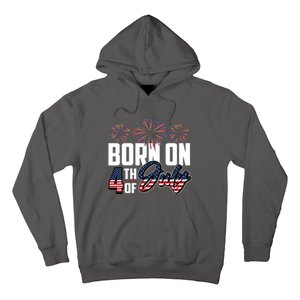 Born On The Fourth Of July 4th Of July Birthday Patriotic Hoodie