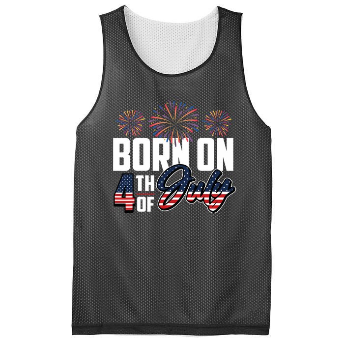 Born On The Fourth Of July 4th Of July Birthday Patriotic Mesh Reversible Basketball Jersey Tank