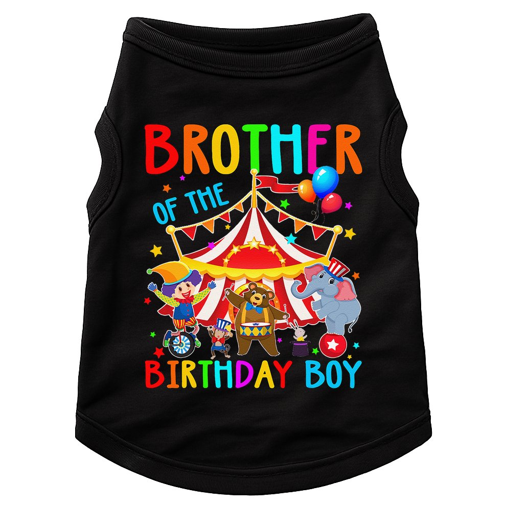 Brother Of The Birthday Carnival Circus Themed Bday Doggie Tank
