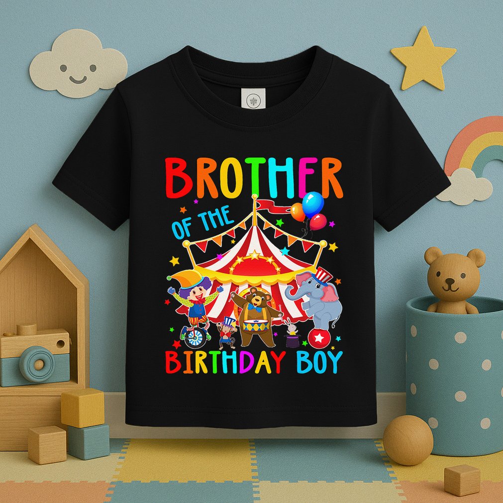 Brother Of The Birthday Carnival Circus Themed Bday Toddler T-Shirt