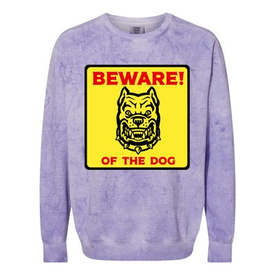 Beware Of The Dog Yellow Sign Colorblast Crewneck Sweatshirt