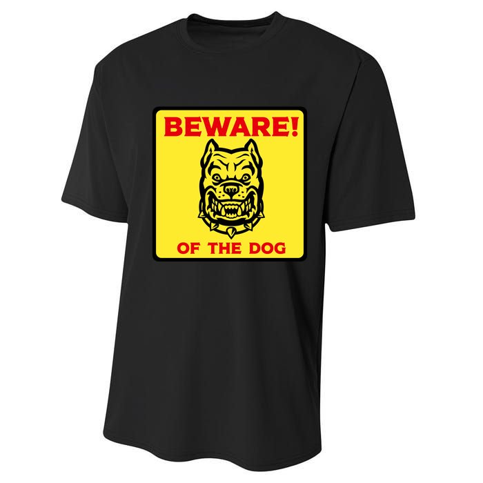 Beware Of The Dog Yellow Sign Performance Sprint T-Shirt