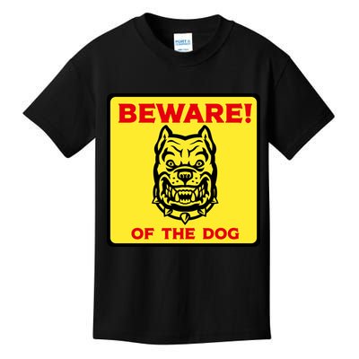 Beware Of The Dog Yellow Sign Kids T-Shirt