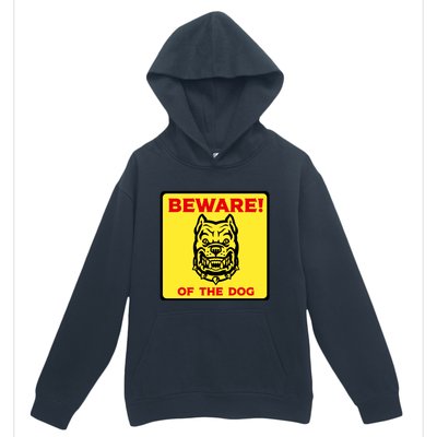 Beware Of The Dog Yellow Sign Urban Pullover Hoodie