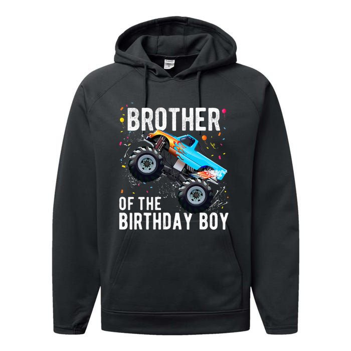 Brother Of The Birthday Boy Monster Truck Family Matching Performance Fleece Hoodie