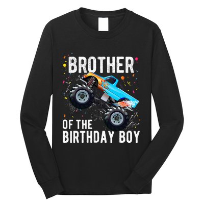 Brother Of The Birthday Boy Monster Truck Family Matching Long Sleeve Shirt